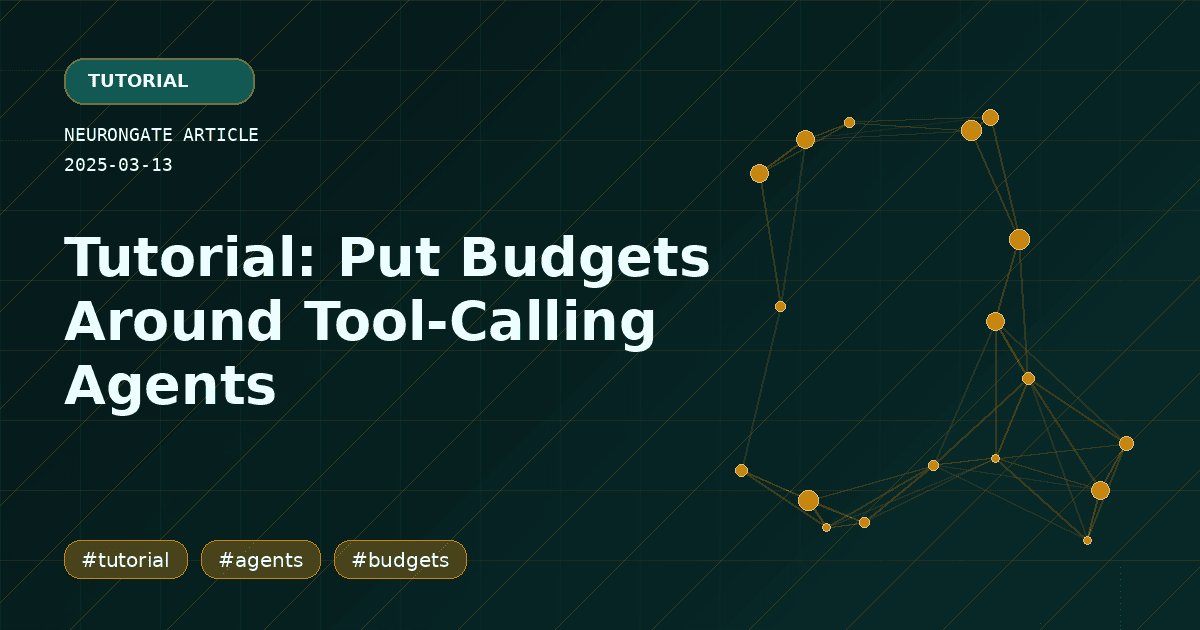 Tutorial: Put Budgets Around Tool-Calling Agents article preview graphic
