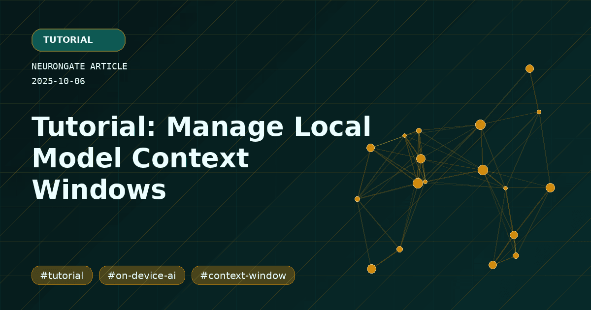Tutorial: Manage Local Model Context Windows article preview graphic